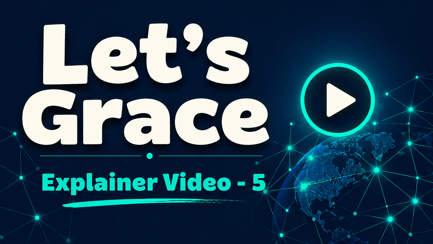 Let's Grace Explainer Video - 1