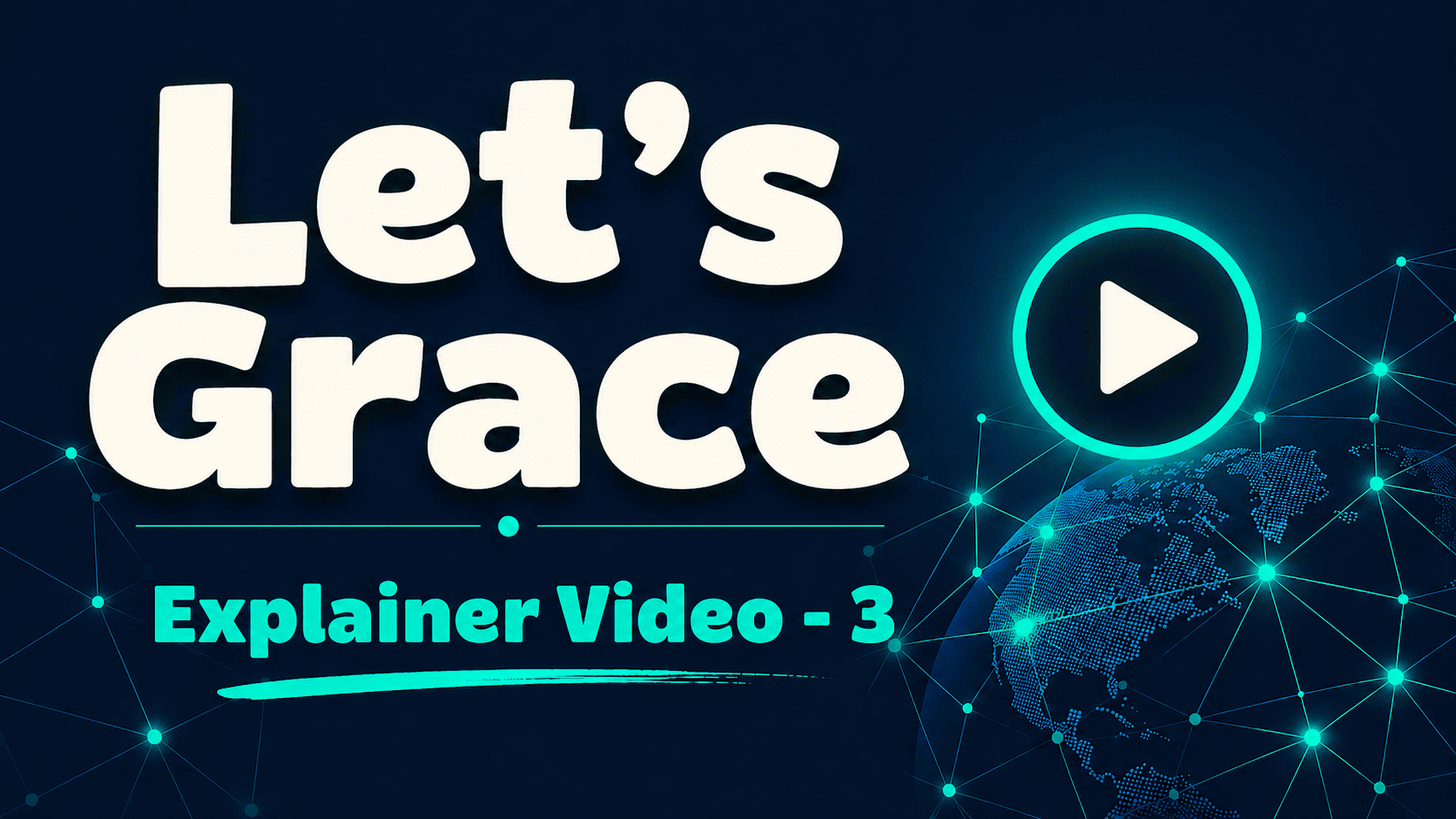 Let's Grace Explainer Video - 3